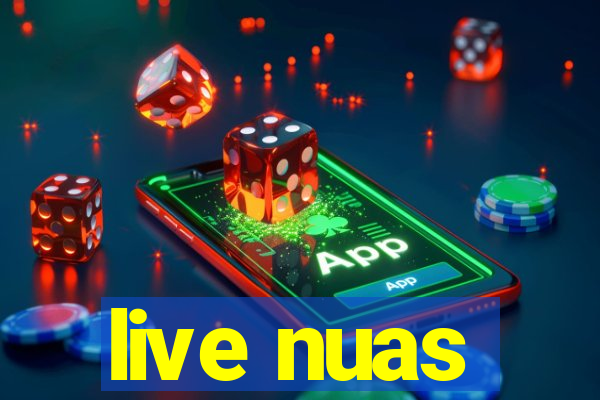 live nuas